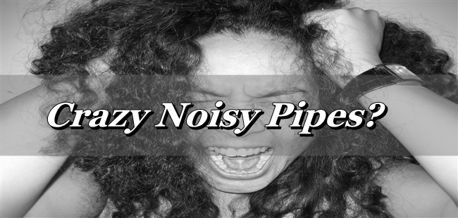 noisy pipes (650 x 310)