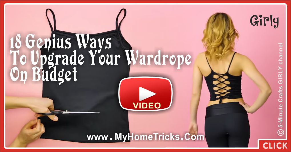 18 Genius Ways To Upgrade Your Wardrope
