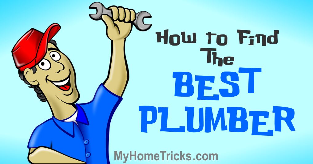 Find the Best Plumber or the Best Plumbing Company