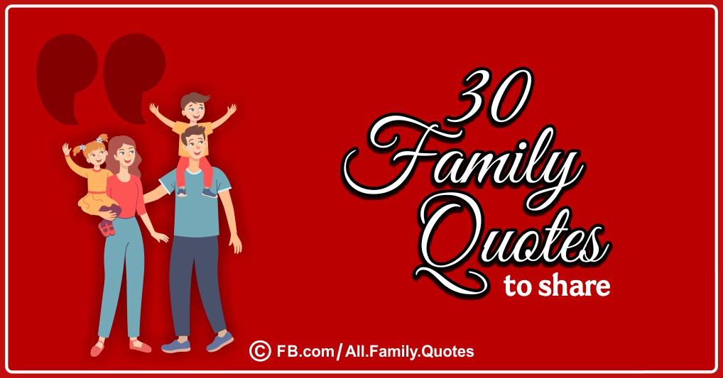 30 Family Quotes to Share