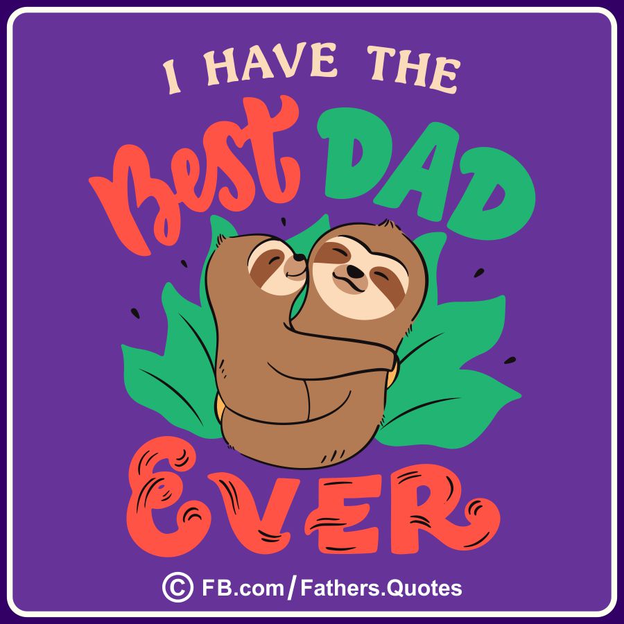 Dad Quotes, Father Sayings