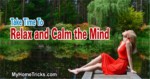 Easy Ways to Relax and Calm the Mind