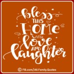 Family and Home Quotes 03
