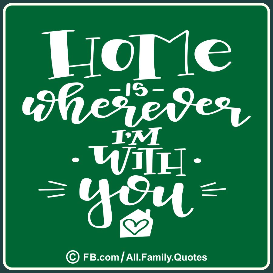 Family and Home Quotes 06