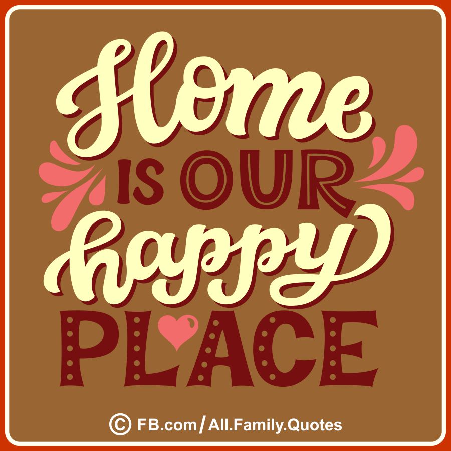 Family and Home Quotes 08