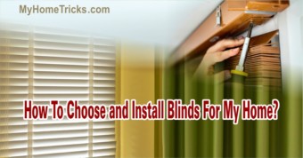 How To Choose and Install Blinds