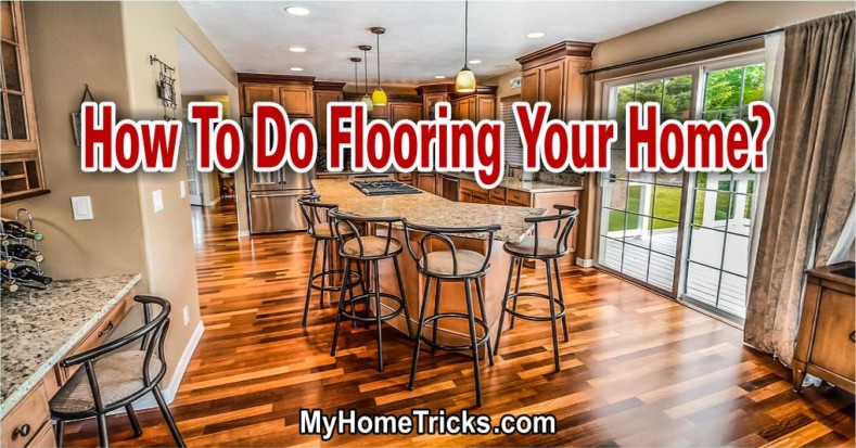 Flooring Your Home 1