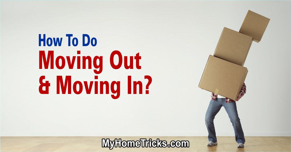 How To Do Moving Out Moving On?