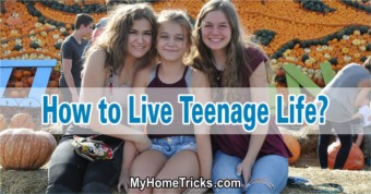 How to Live Teenage Life