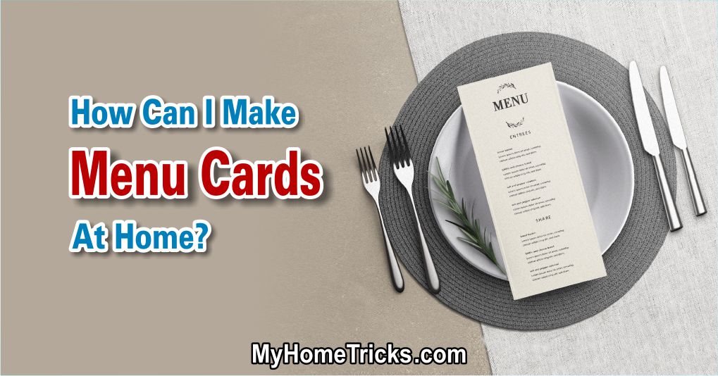 to make menu cards at home?