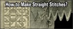 Make Straight Stitches