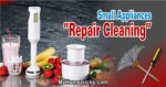Small Appliances Repair Cleaning