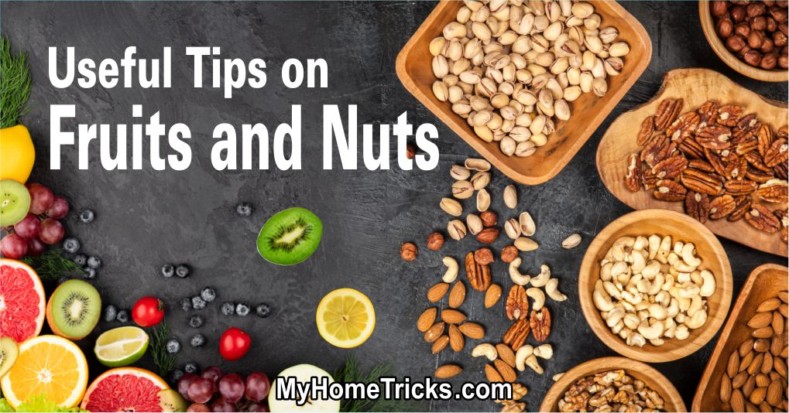 Tips for Fruits and Nuts